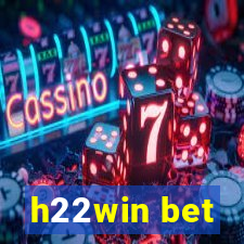 h22win bet